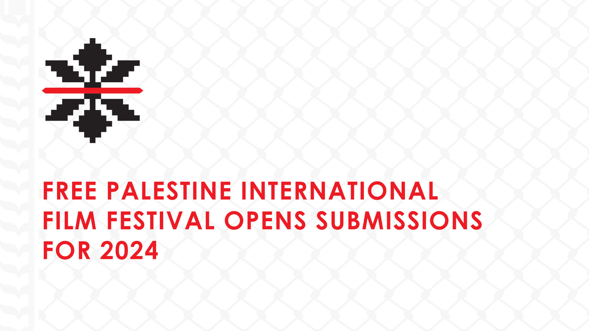 Free Palestine International Film Festival Opens Submissions for 2024